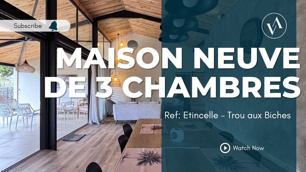 Trou aux Biches - Maison neuve de 3 chambres