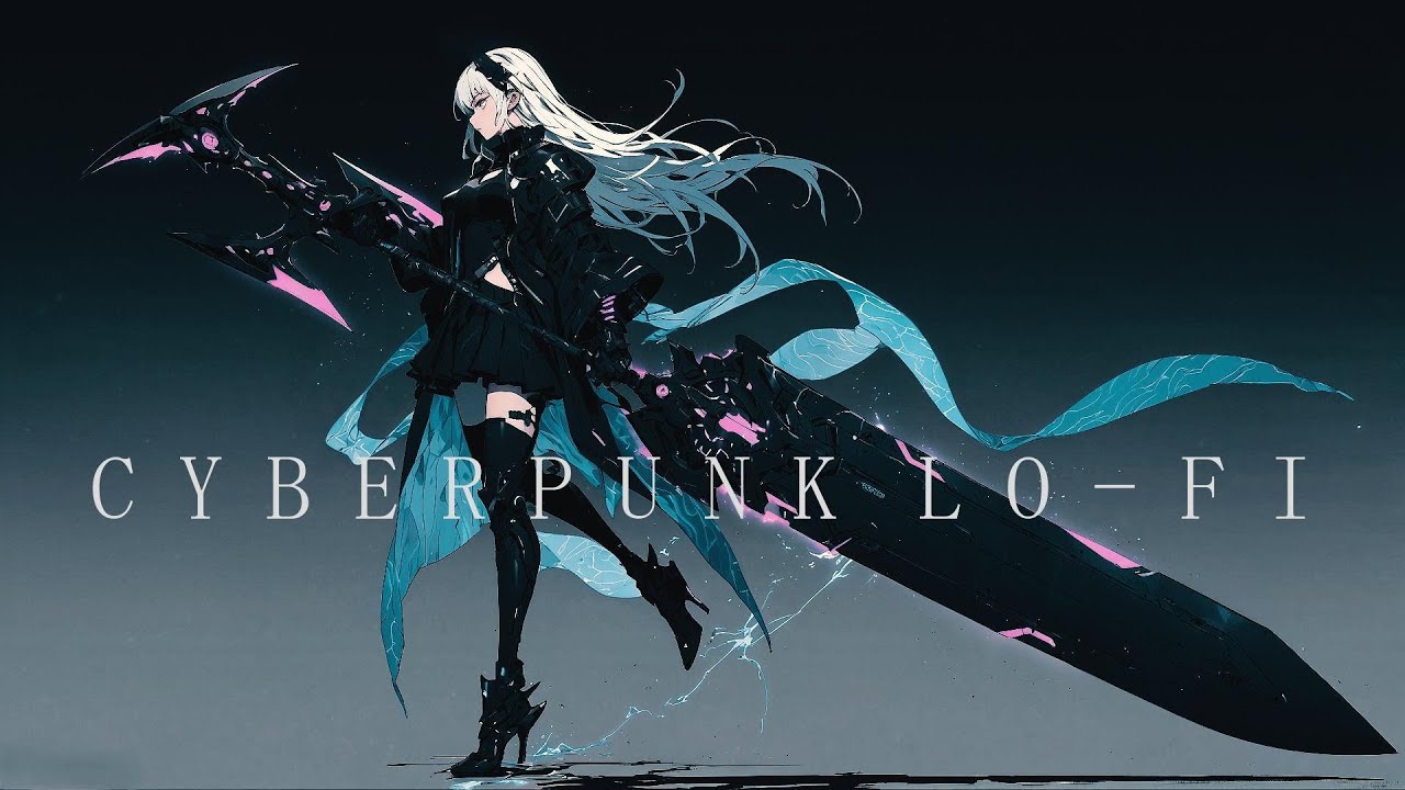 【作業用BGM】⚔️ Cyberpunk Lofi to Stay Focused 🎼 | Late-Night Concentration Music 🌃 [Relax/Chill]