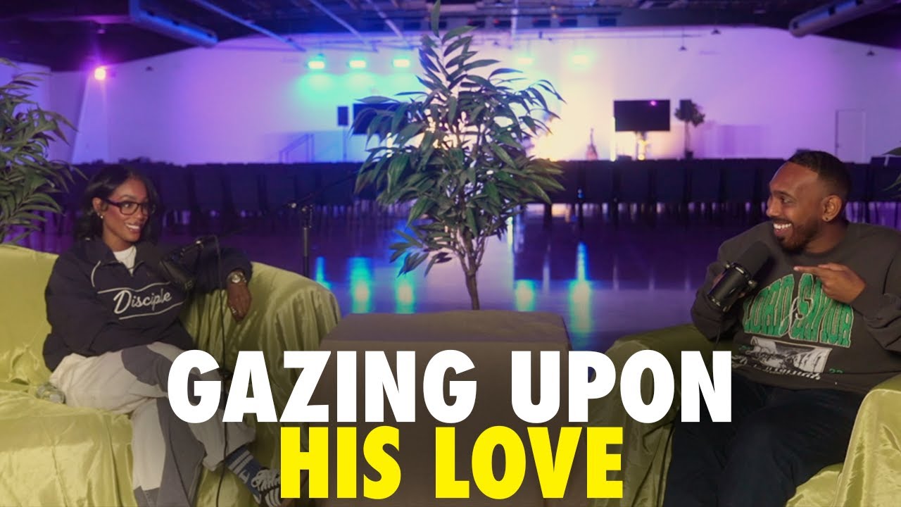 Gazing Upon His Love | Megan Ashley