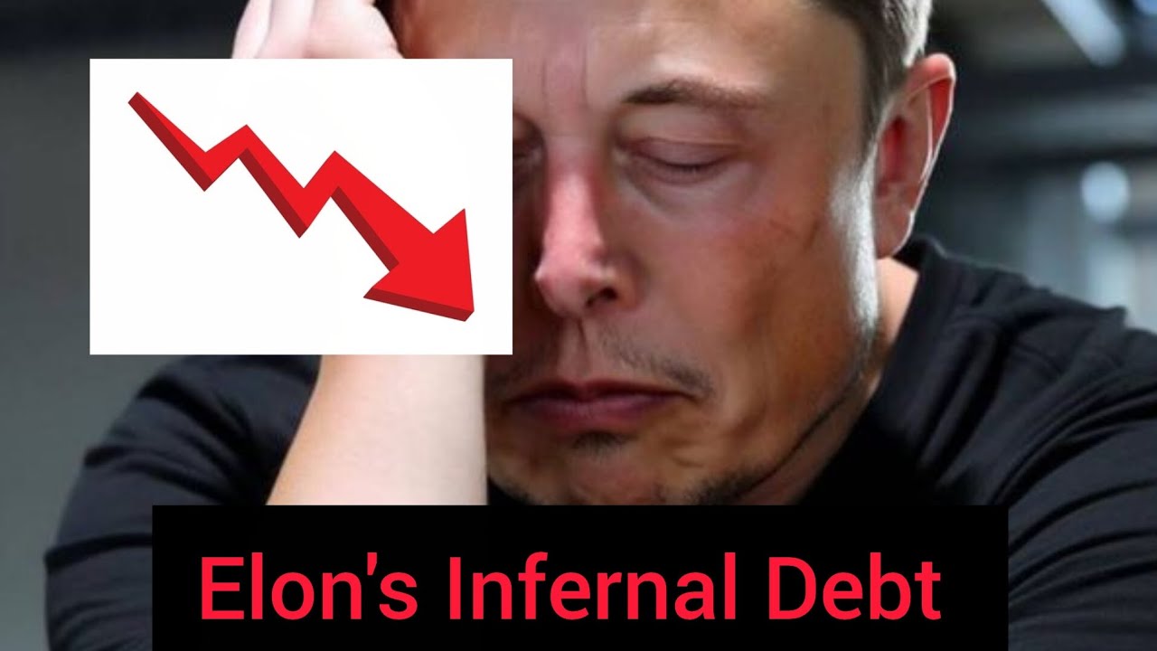 Elon's Infernal Debt