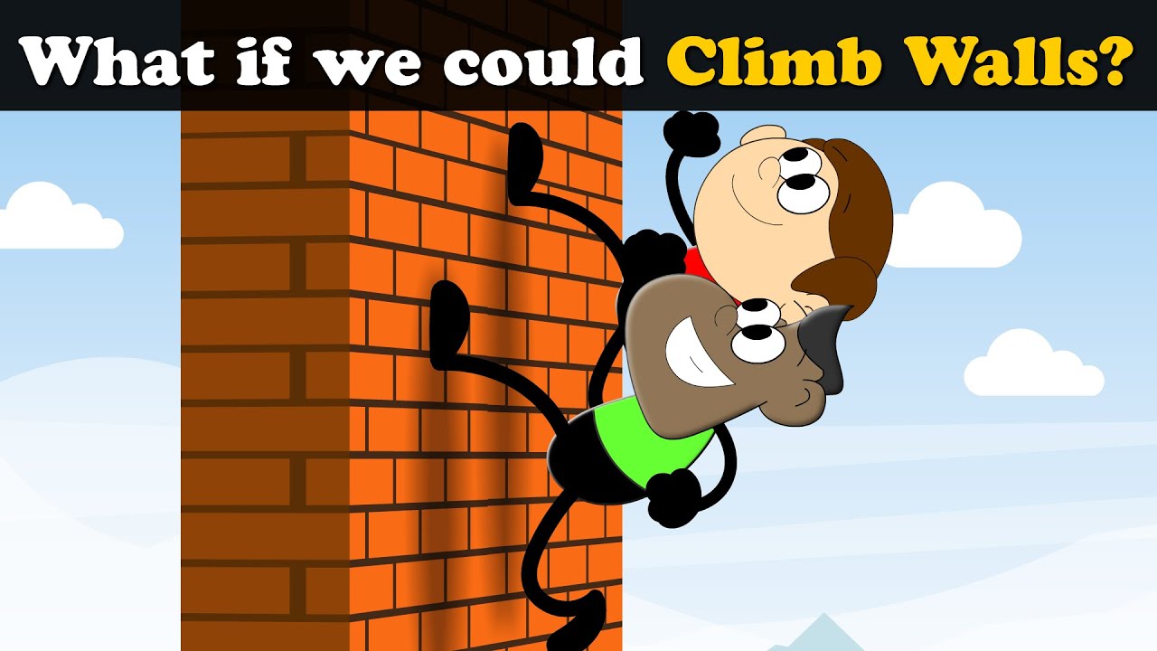 What if we could Climb Walls? + more videos | #aumsum #kids #science #education #whatif