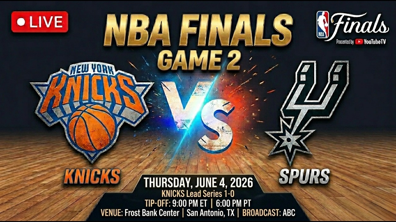 NBA LIVE! New York KNICKS vs San Antonio SPURS LIVE FULL GAME 2 | NBA FINALS 2026 | June 4, 2026
