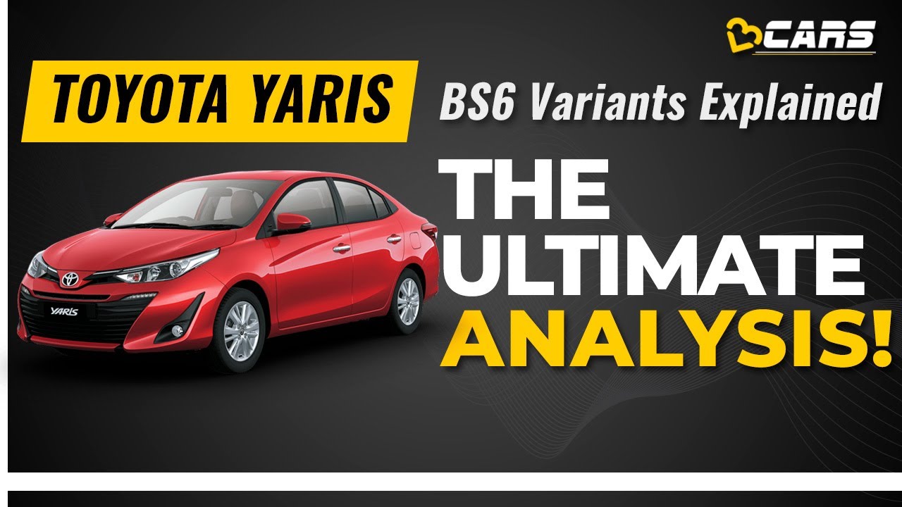 Toyota Yaris BS6 Variants Explained | J, G, V, VX, Optional Variants | Manual & CVT | July 2020