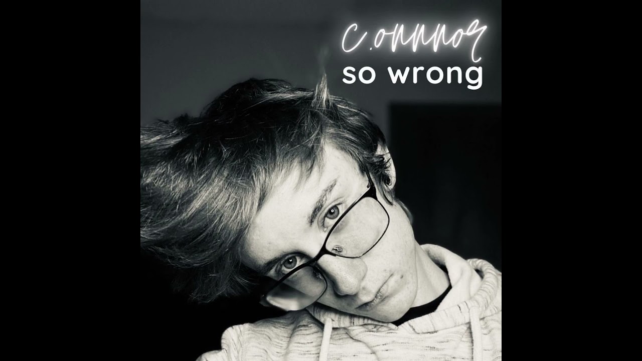 c.onnnor - so wrong (Official Audio)
