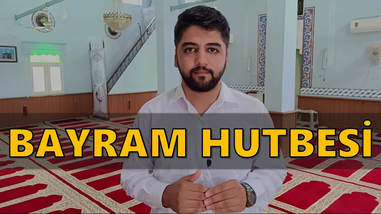 Bayram Hutbesi Nasıl Okunur