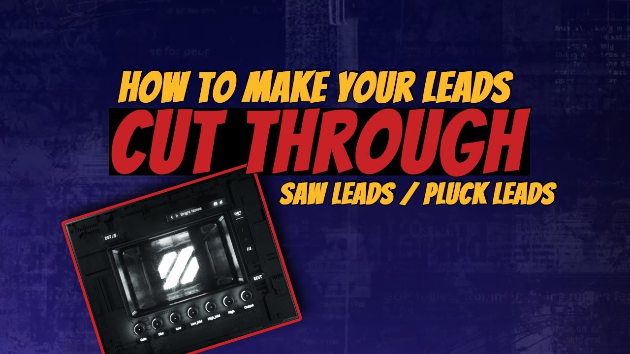 How To Make Your Leads Cut Through The Mix | FL Studio Tutorial