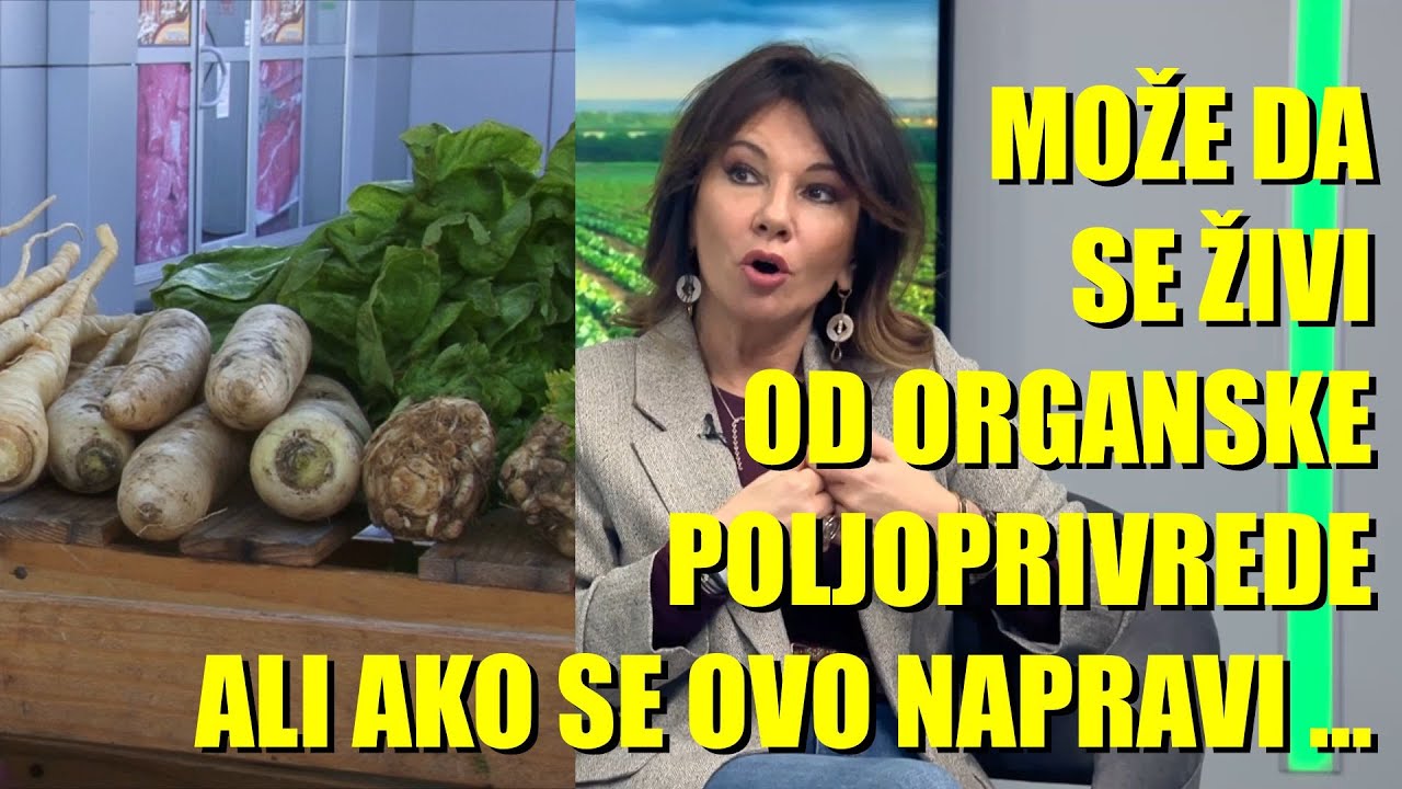 Budućnost ili ne - ORGANSKA POLJOPRIVREDA U SRBIJI - šta je to NOVO udruživanje u DISKTRIKTE ?