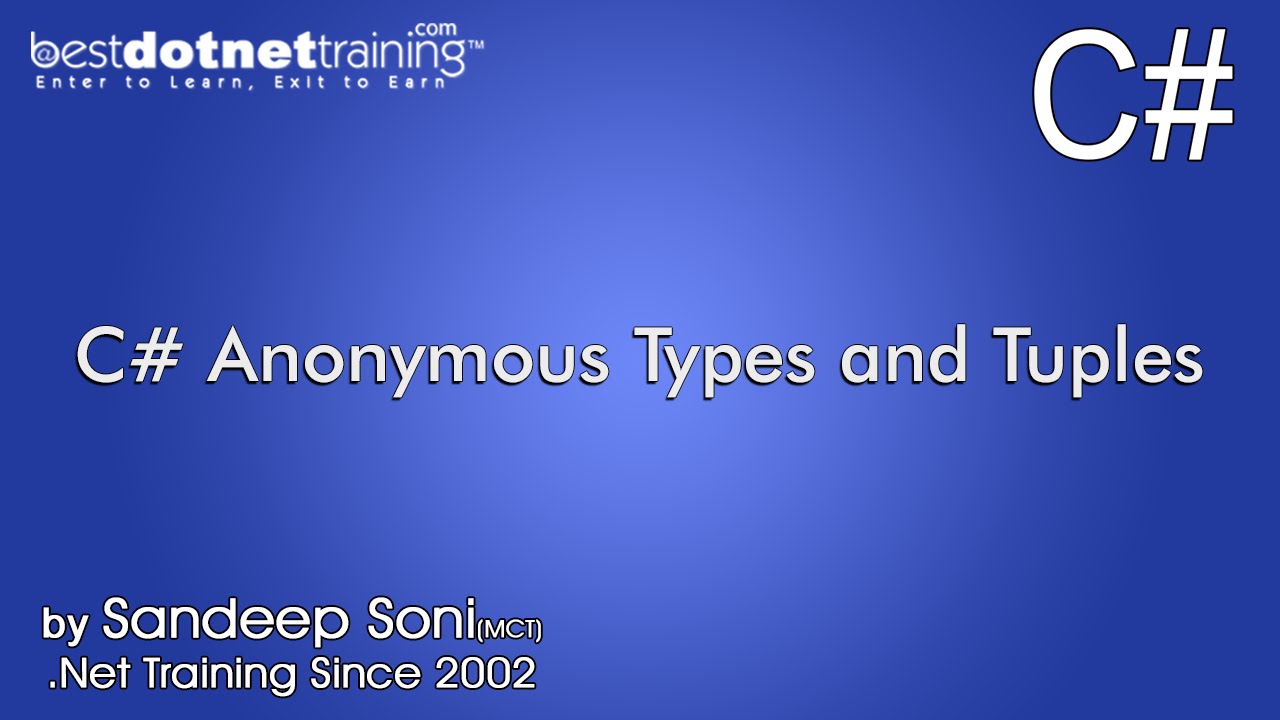 C# tutorial for beginners - Anonymous Types and Tuples in C#
