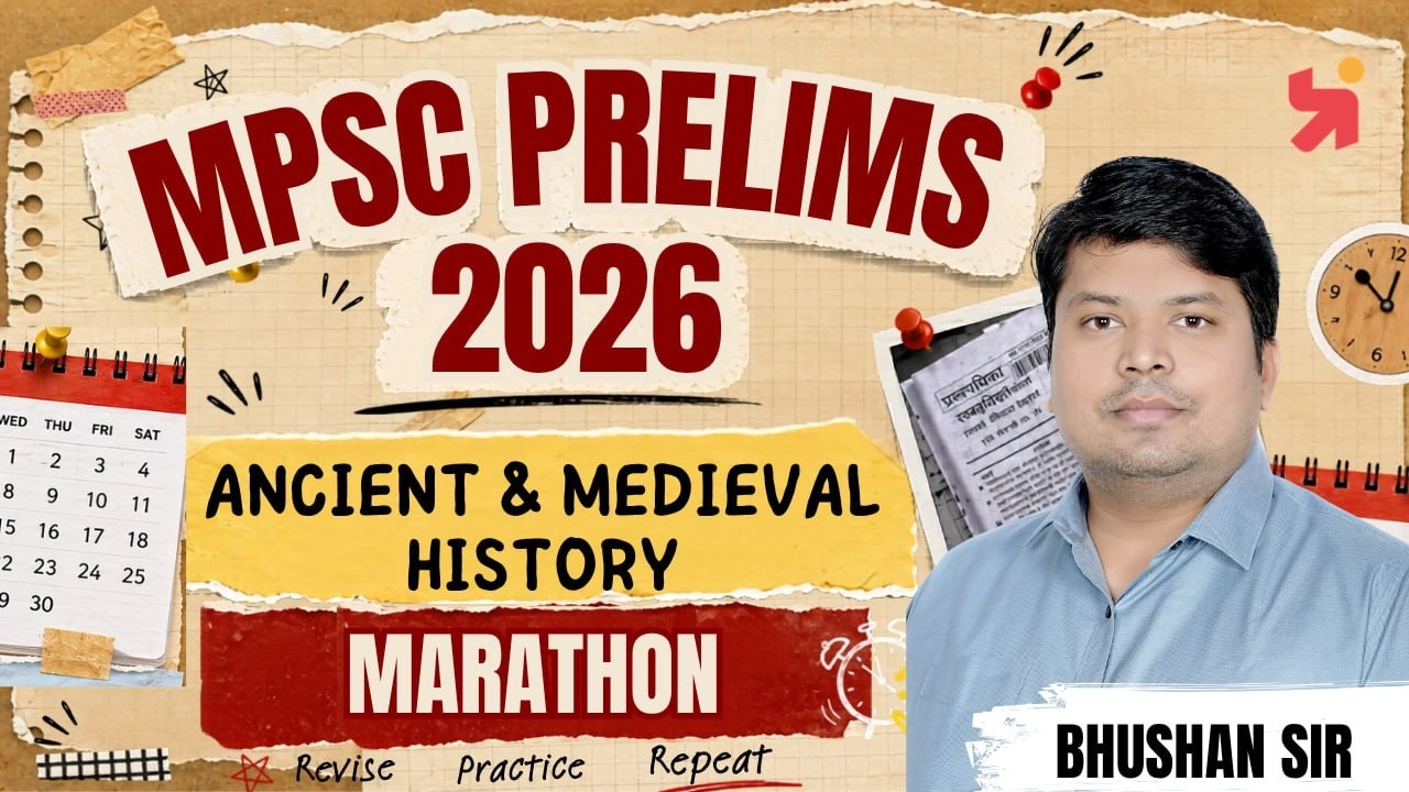 MPSC Prelims 2026 | Ancient & Medieval History PYQ Marathon (2013&ndash;2025) | Bhushan Sir