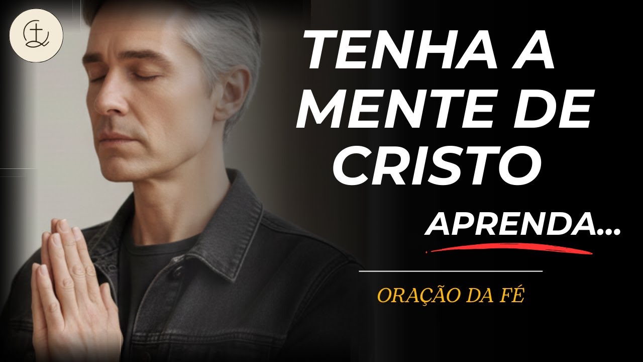 Sendo como JESUS. O SEGREDO da ORAÇÃO | Oração da Manhã