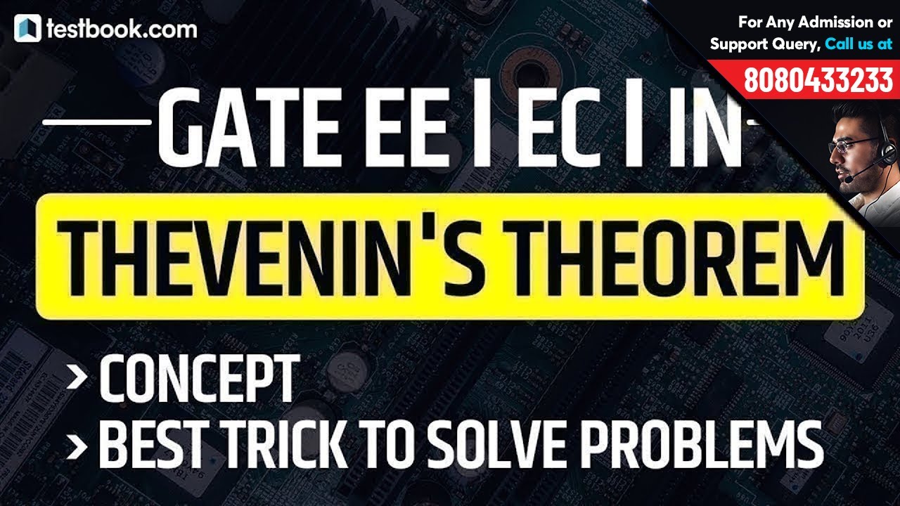 Thevenin's Theorem for GATE EE | EC | IN | Thevenin Theorem Problems for GATE 2019