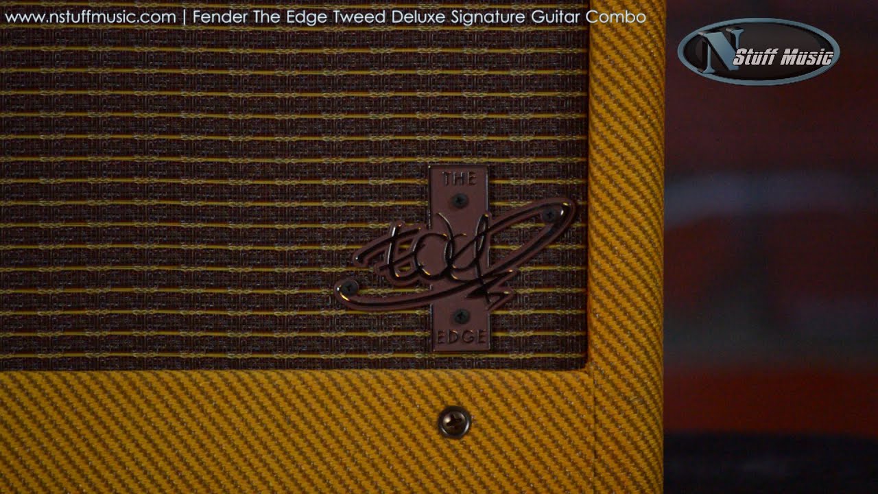 Fender The Edge Signature Tweed Deluxe Guitar Combo | N Stuff Music