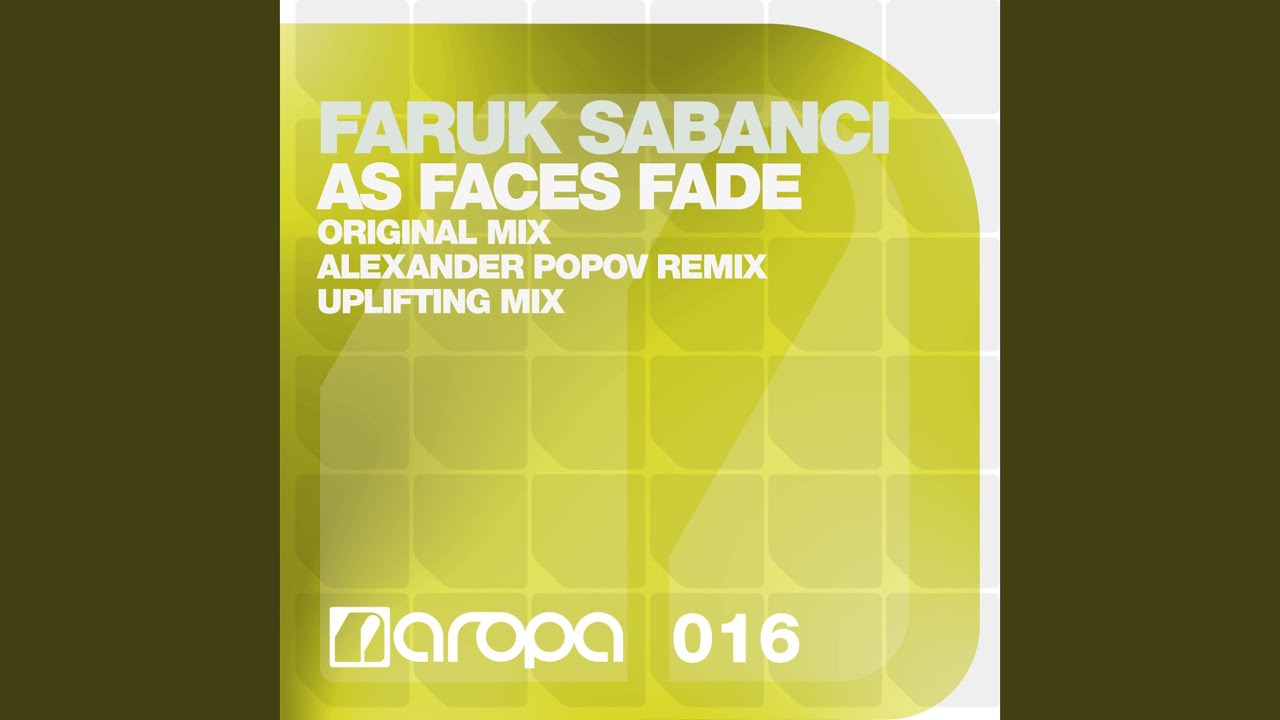 As Faces Fade (Alexander Popov Remix)