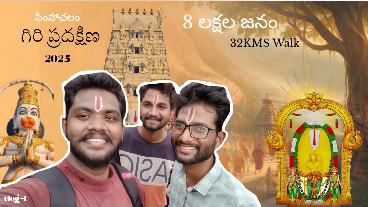 Simhachalam Giri Pradakshina 2025 Full Tour |32 Kms Walk | vizag| Sri Varaha Lakshmi Narasimha swamy