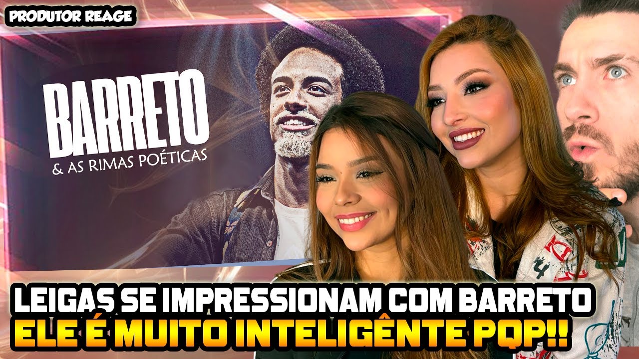 (POÉTICO) LEIGAS REAGEM As RIMAS POÉTICAS do BARRETO! (REACT)
