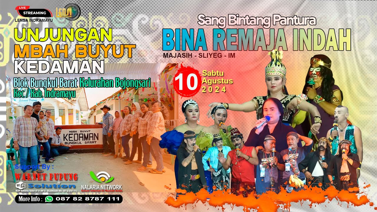 🔴 [LIVE] MALAM BINA REMAJA INDAH || UNJUNGAN MBAH BUYUT KEDAMAN || BUNGKUL BARAT  || 10 AGUSTUS 2024