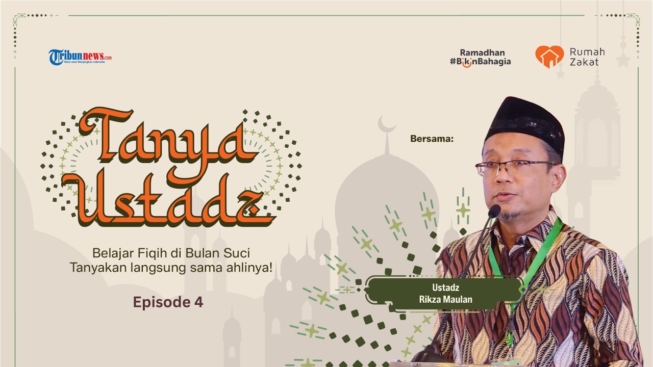 EPISODE 04 - TANYA USTADZ | UPDATE IBADAH DI SOSMED: SYIAR ATAU RIYA?