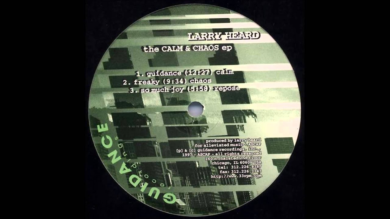 Larry Heard - Guidance [Calm]