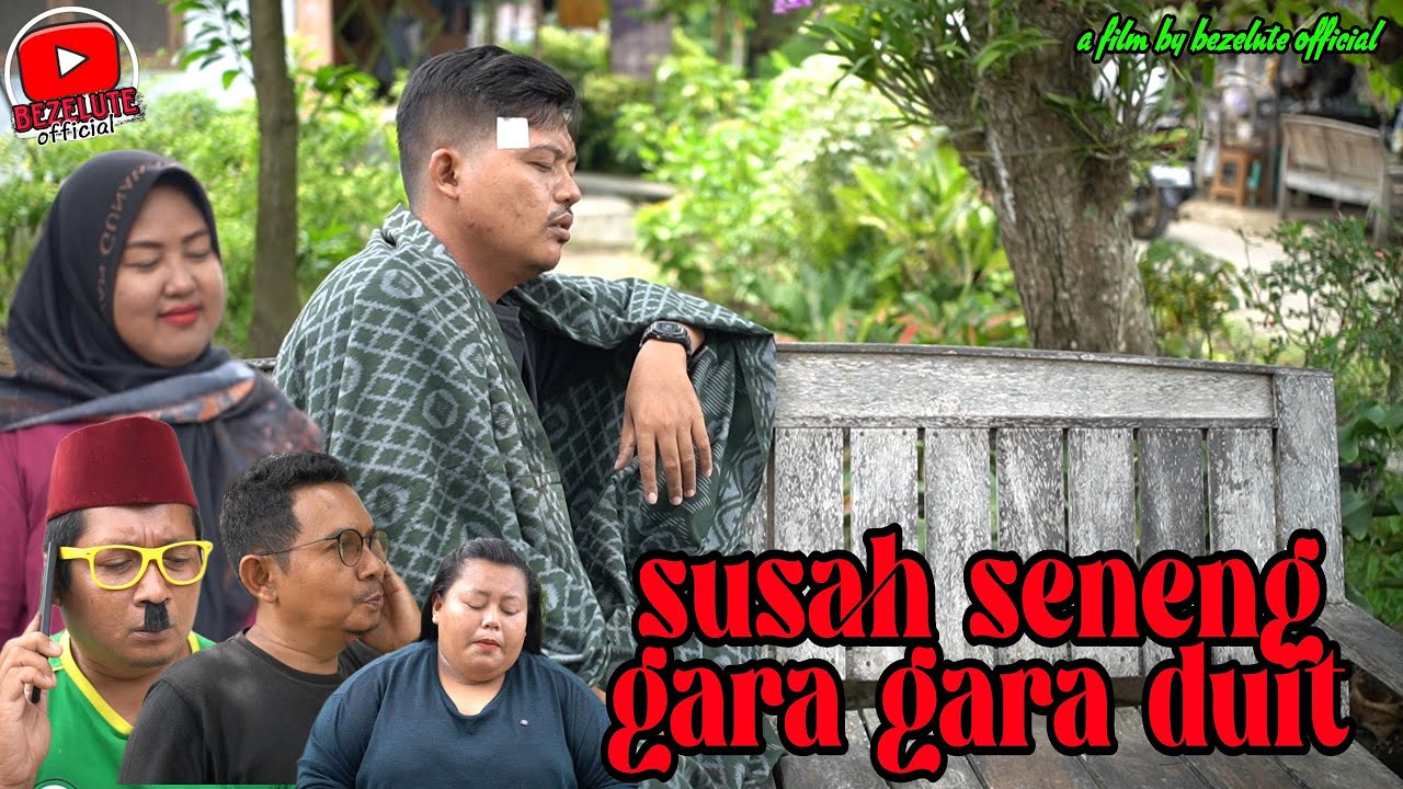 SUSAH SENANG GARA GARA DUIT || kampung pantura || film pendek Indramayu