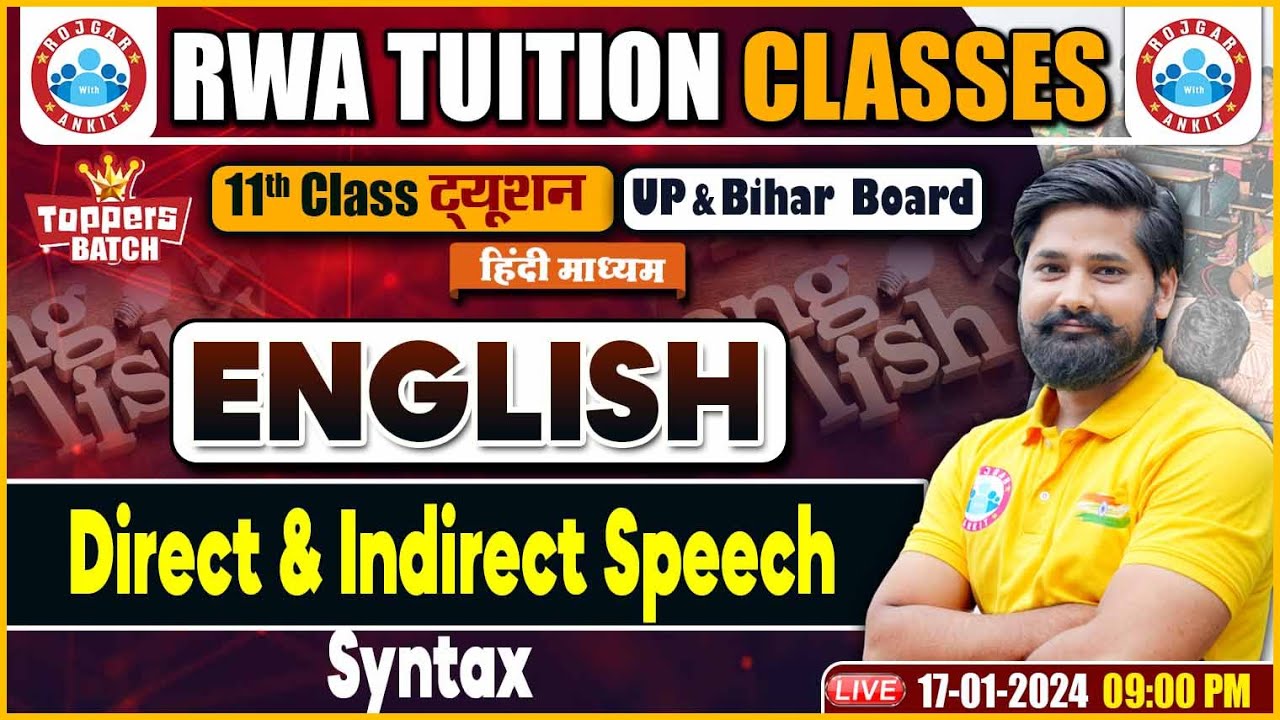 Direct Speech | Indirect Speech | UP/Bihar Board 11th NCERT English Class By Shahrukh Sir