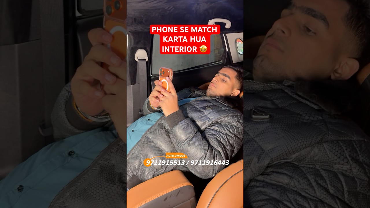 BILKUL PHONE JAISA INTERIOR