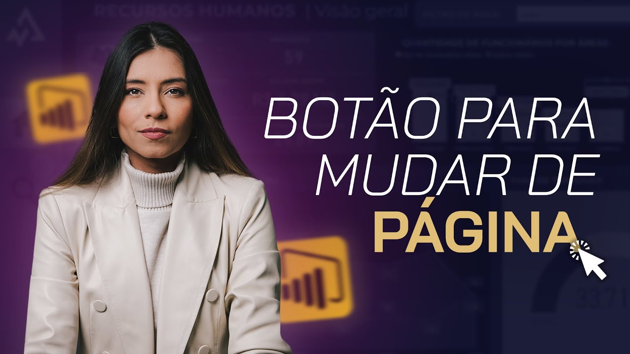 Como Incluir Um Botão Para Mudar De Página no Power BI │ GRUPO TAN
