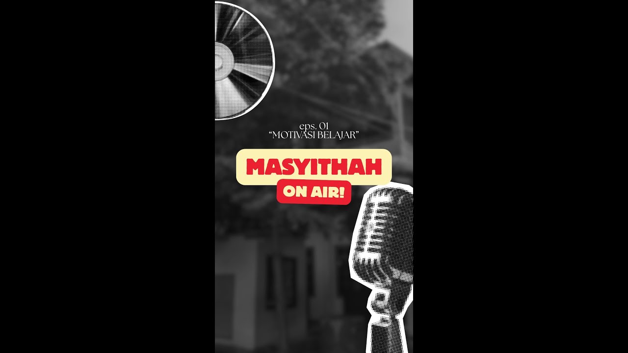 MASYITHAH ON AIR | RADIO MADRASAH EPS 01 : 