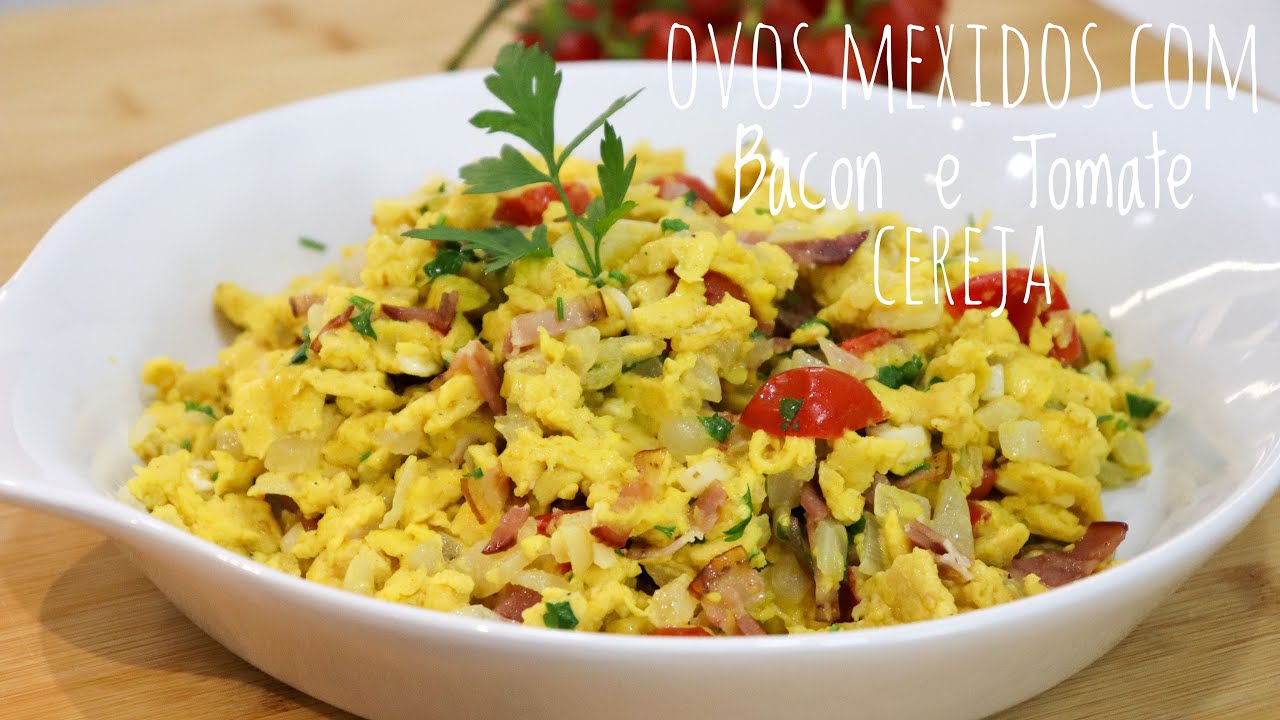 Receita de Ovos mexidos com Bacon e Tomate Cereja