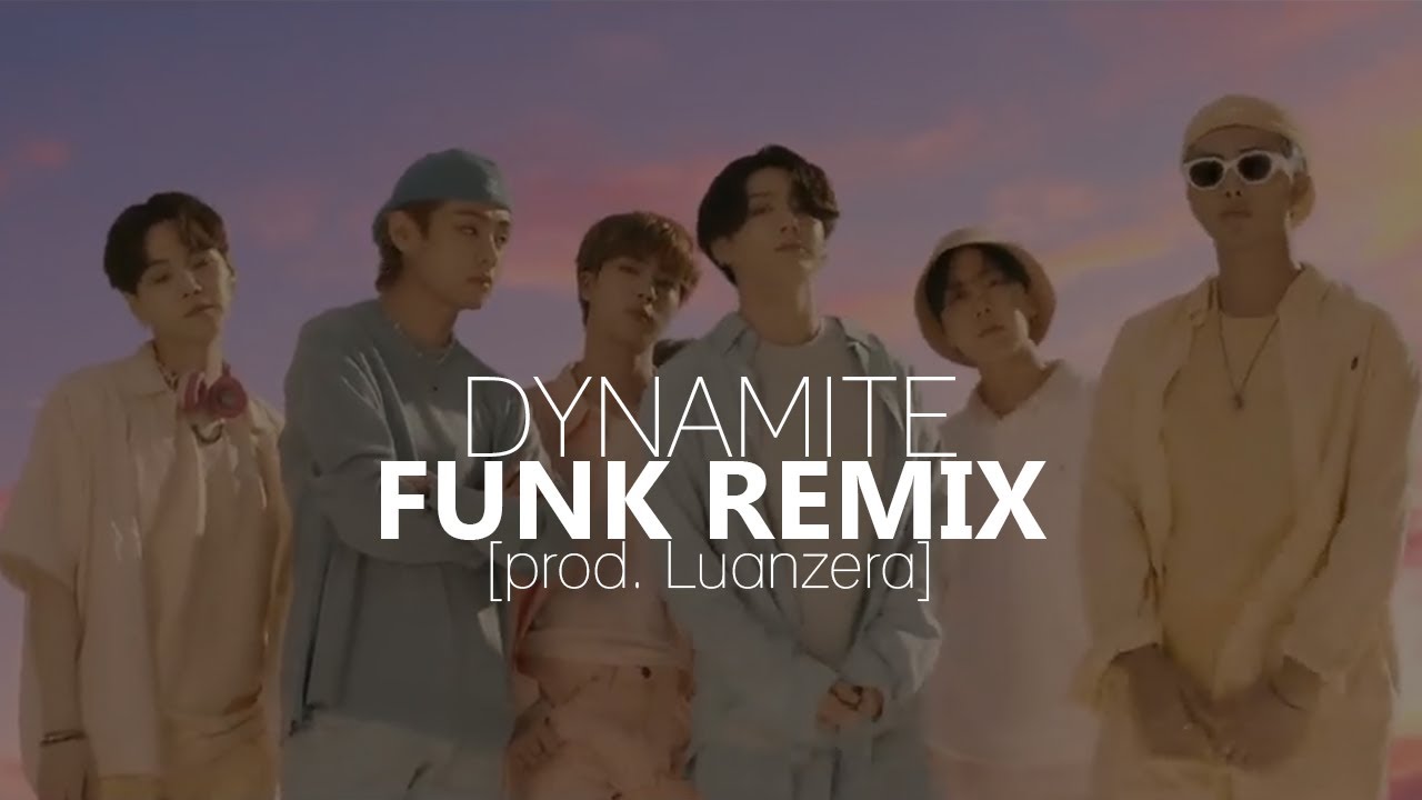BTS - 'Dynamite' (FUNK REMIX) [prod. Luanzera]