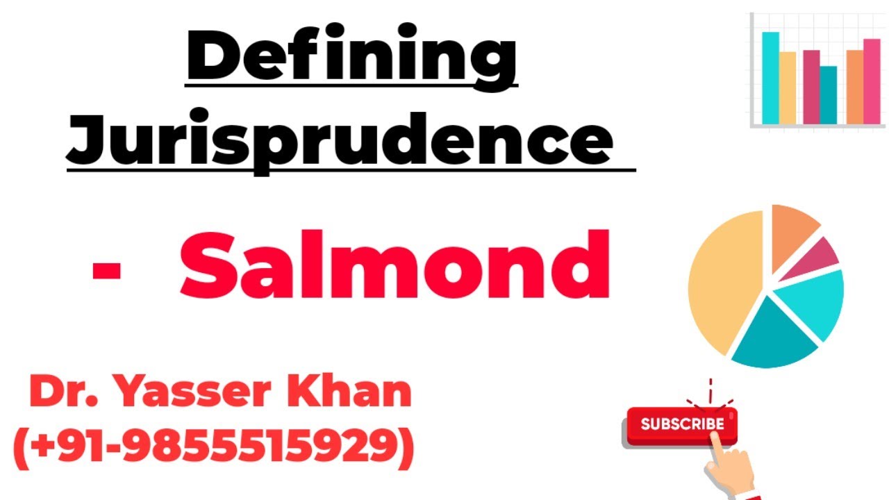Defining Jurisprudence - Salmond
