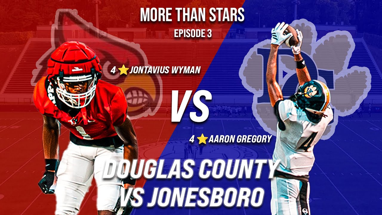 Big Plays & Bigger Hits: Douglas County vs Jonesboro | More Than Stars (Ep. 3)