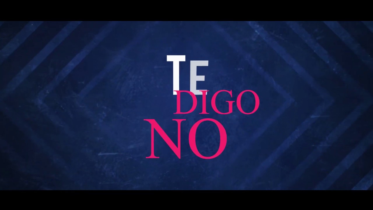 Te Digo No | Video Lyric | LBE - La Banda de El&iacute;as