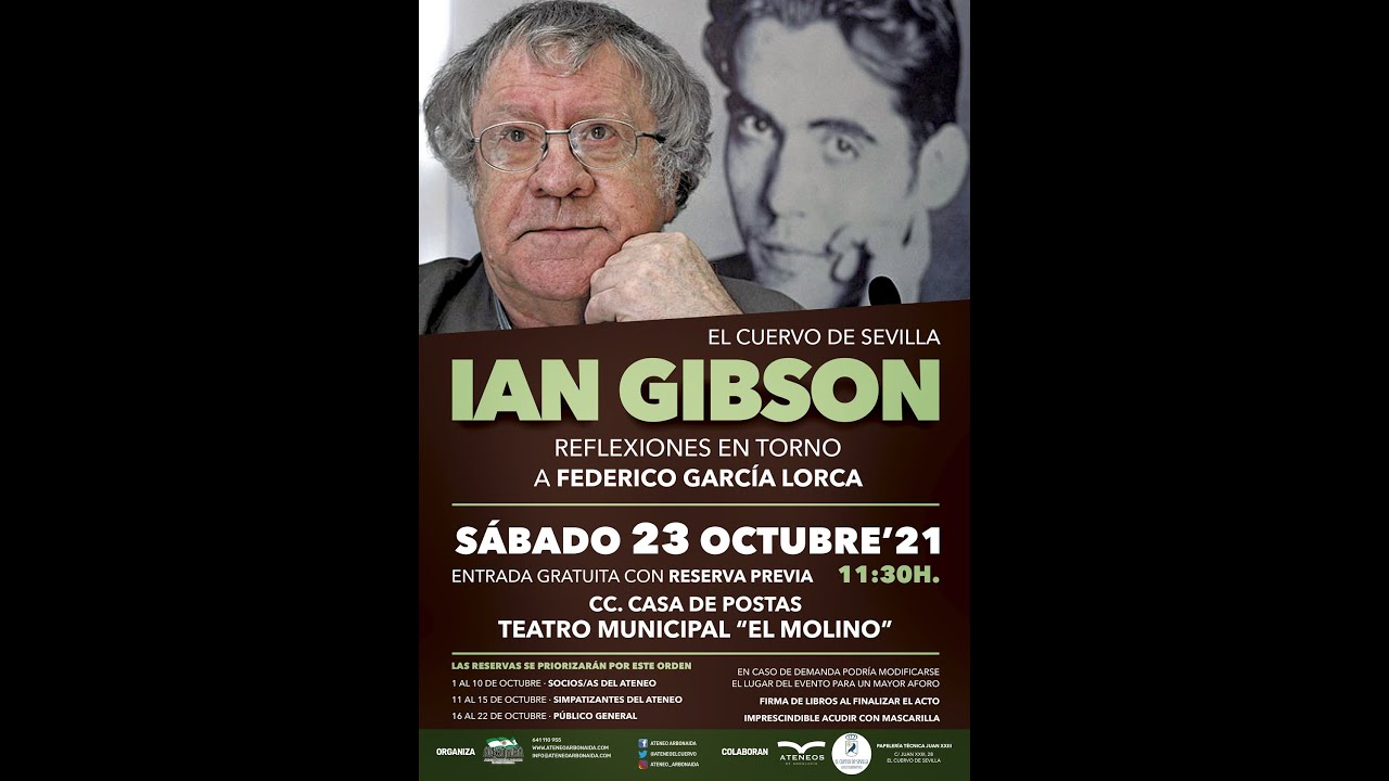 IAN GIBSON EN EL ATENEO ARBONAIDA. Reflexiones en torno a Federico García Lorca.