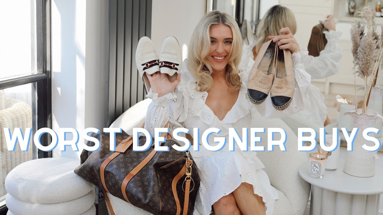 Worst Designer Purchases - Designer Items I Regret - Worst Designer Bags - Worst Luxury Buys 2023