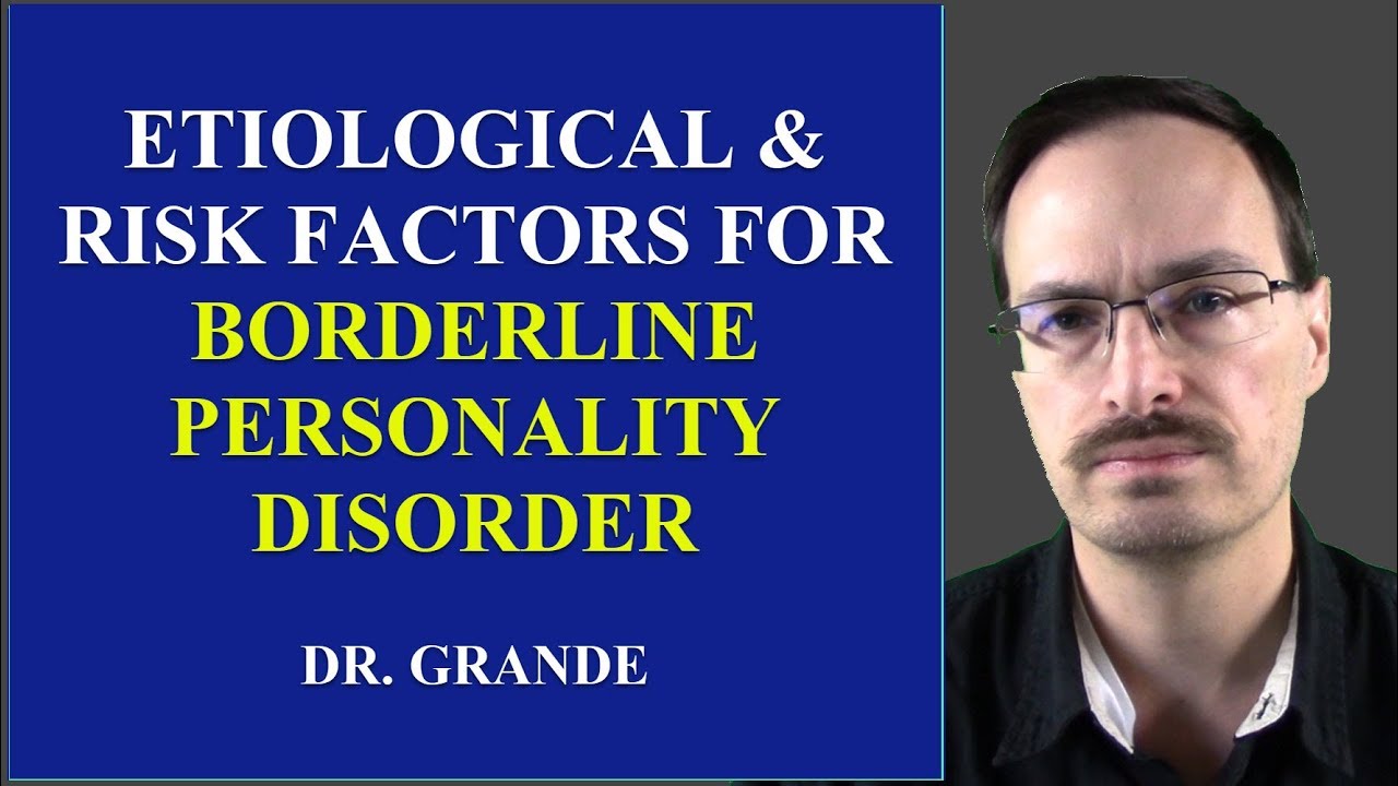 What are the Etiological and Risk Factors for Borderline Personality Disorder?