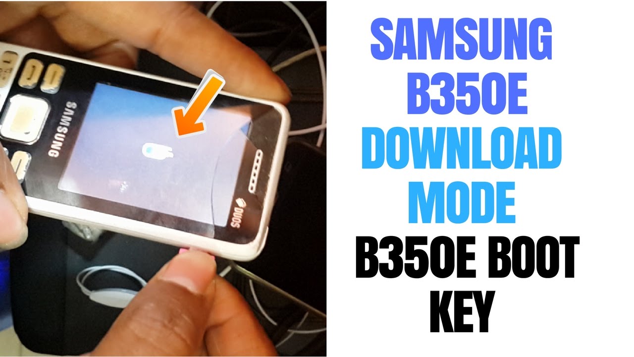 Samsung b350e download mode | Samsung b350e boot key