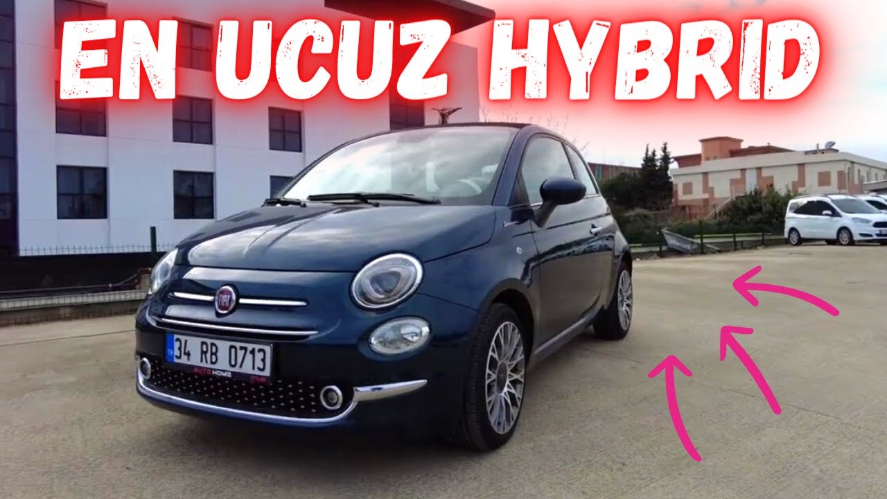 FIAT 500 C HYBRID ALINIR MI ? | NE KADAR ? | EN UCUZ HYBRID