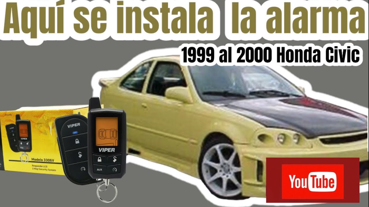 How to install an alarm Dónde se instala una alarma 1999 a 2000 Honda Civic
