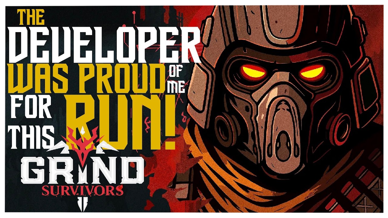 Разработчик гордился мной за этот забег в GRIND SURVIVORS.
