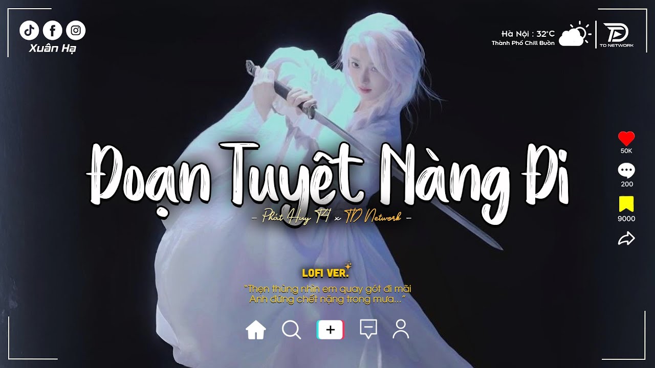 Đoạn Tuyệt Nàng Đi #Lofi - Phát Huy T4 | Thẹn Thùng Nhìn Em Quay Gót..♬ Nhạc Buồn Hot TikTok 2025