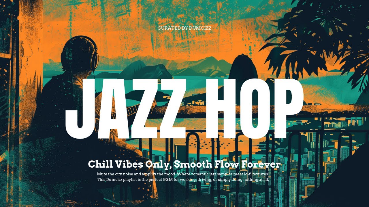 Playlist l Bossa Breeze Chronicles Lo Fi Jazz Hip Hop 😎 GROOVE · JAZZHOP | 매장음악 · 카페 · 노동요 · 집중음악