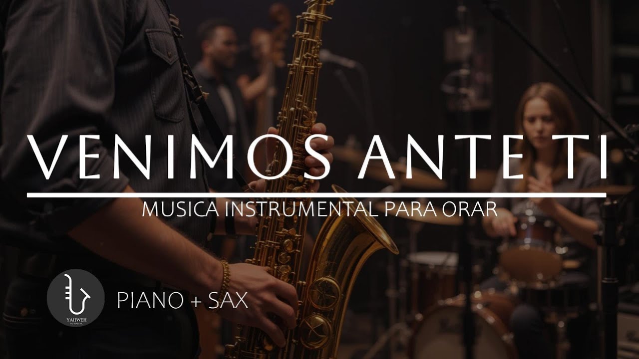 1 HORA - SAX INSTRUMENTAL PARA ORAR 🙏🏻 SEÑOR MI DIOS