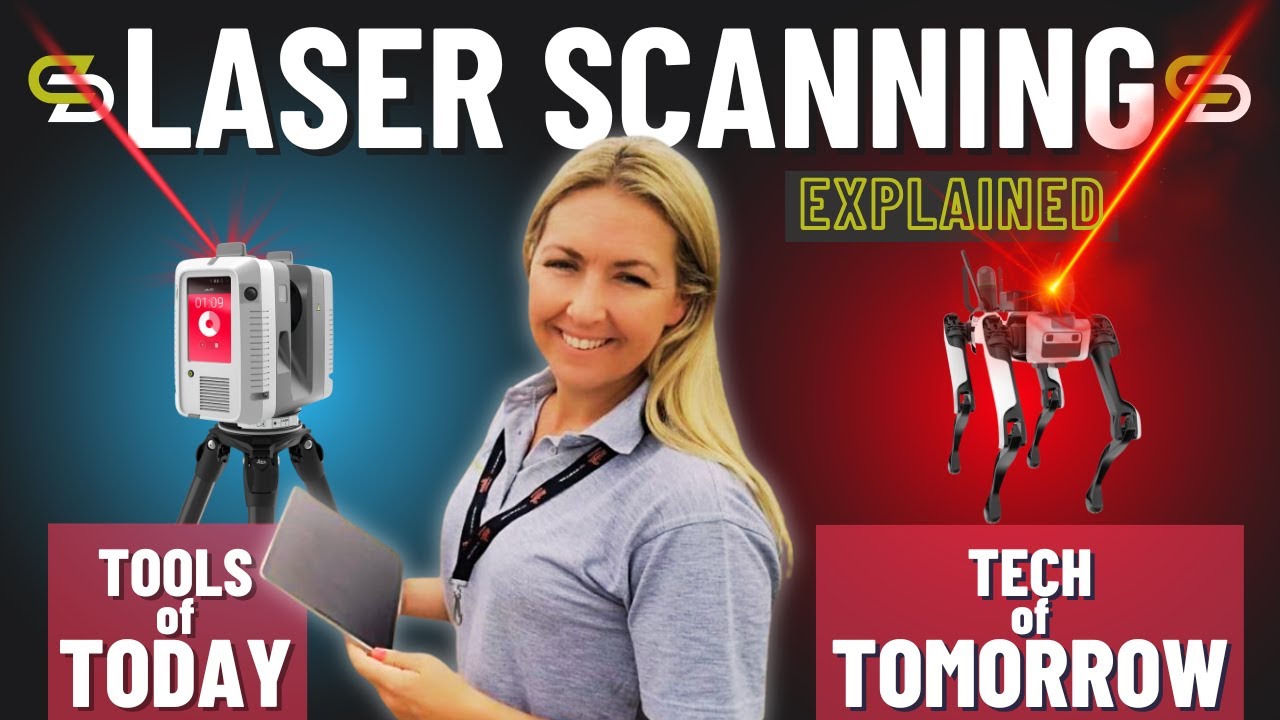 Laser Scanning Explained: The Tools of Today and Technology of Tomorrow
