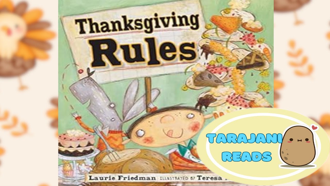 Thanksgiving Rules by Laurie Friedman Thanksgiving Fall Book Read Aloud Storybook for Children