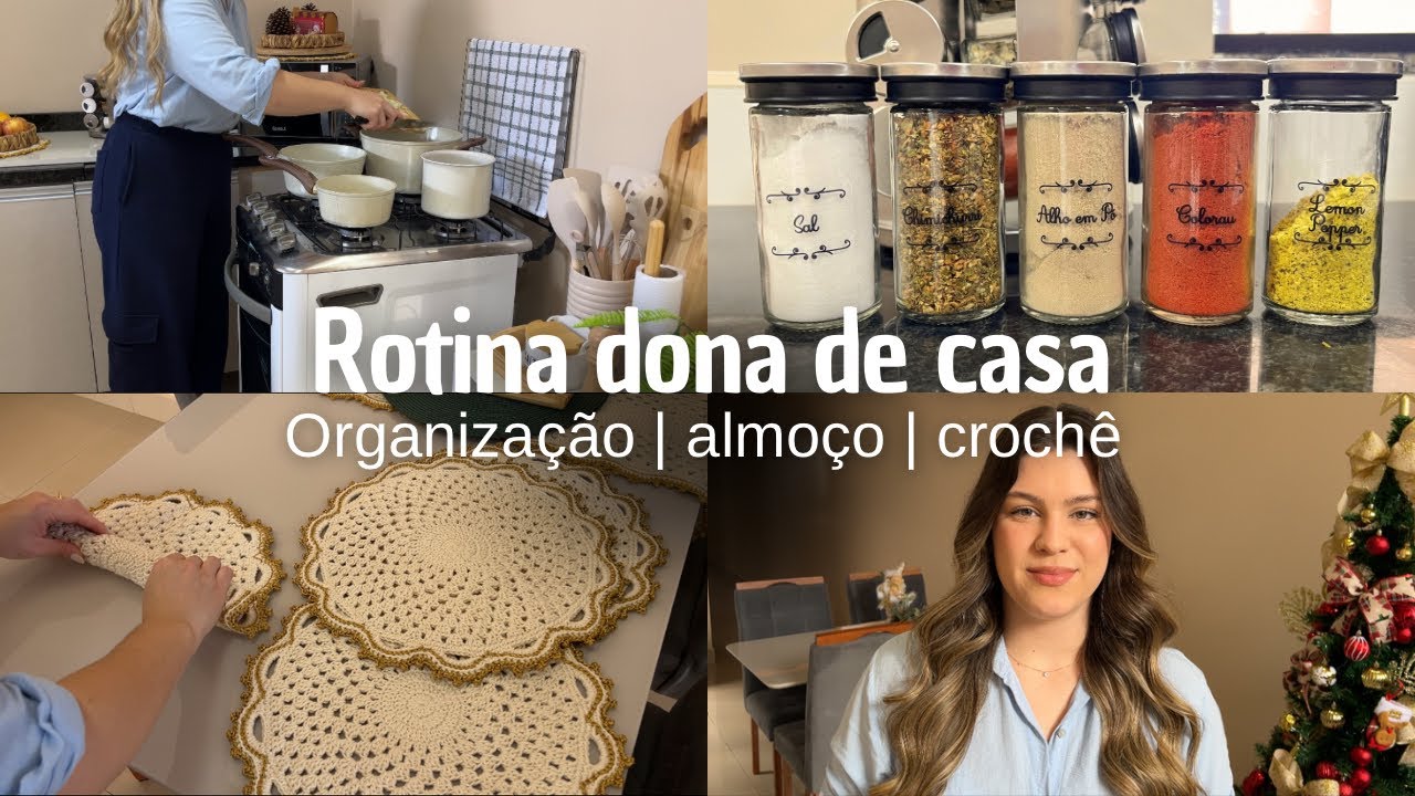 ROTINA CUIDANDO DO LAR| organização, almoço e resultado final do crochê 