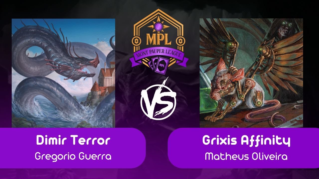 [Mont Pauper League] Dimir Terror VS Grixis Affinity (R 03 - 07/12/2025)
