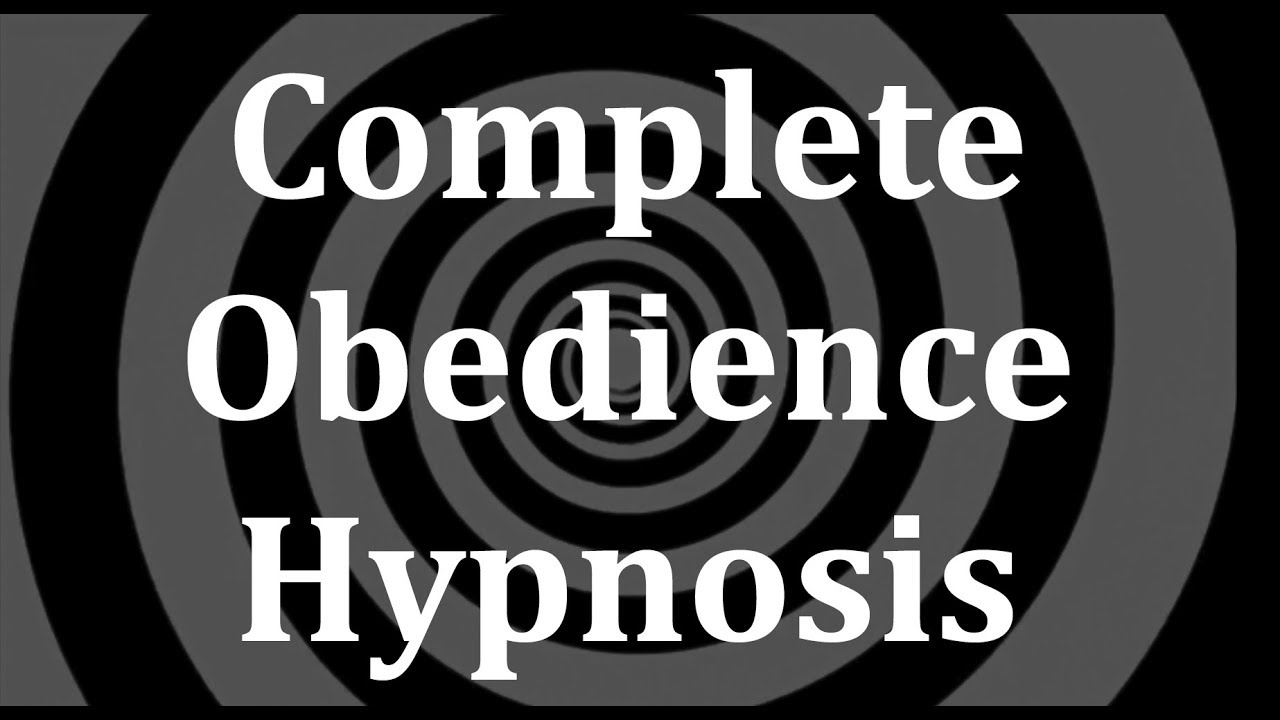 Complete Obedience Hypnosis
