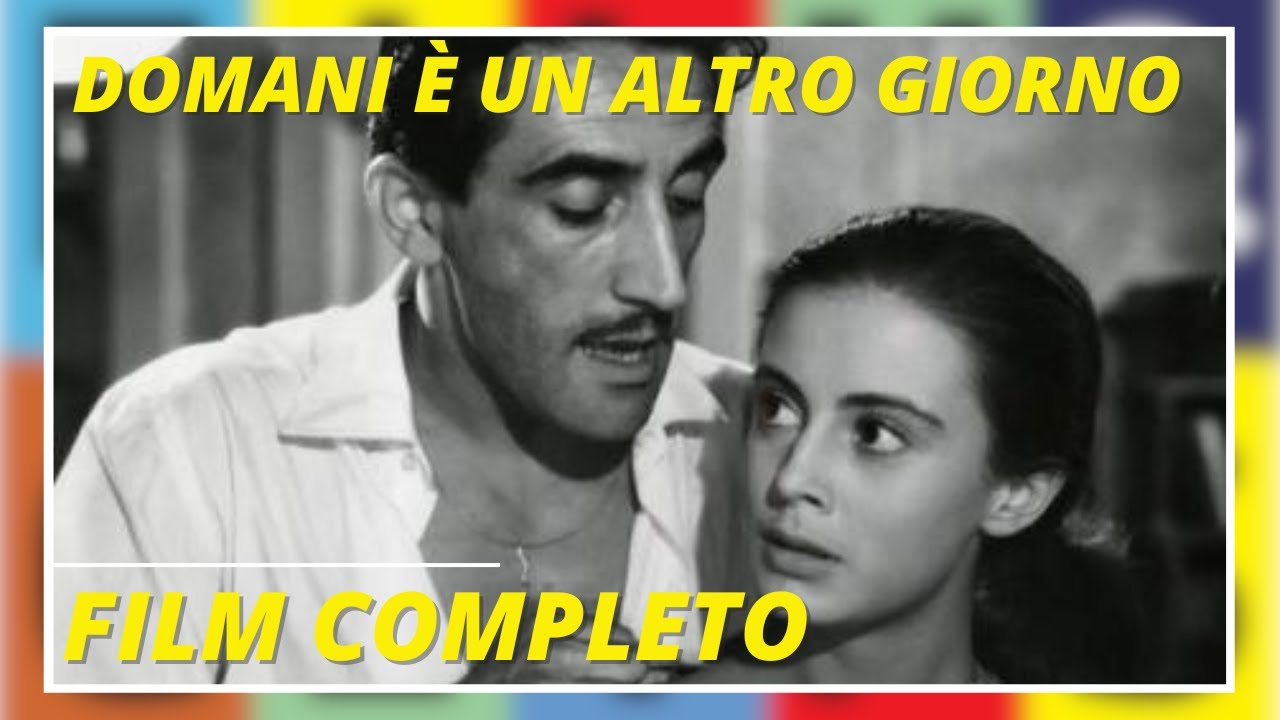 Domani è un altro giorno | Drammatico | Film completo in italiano