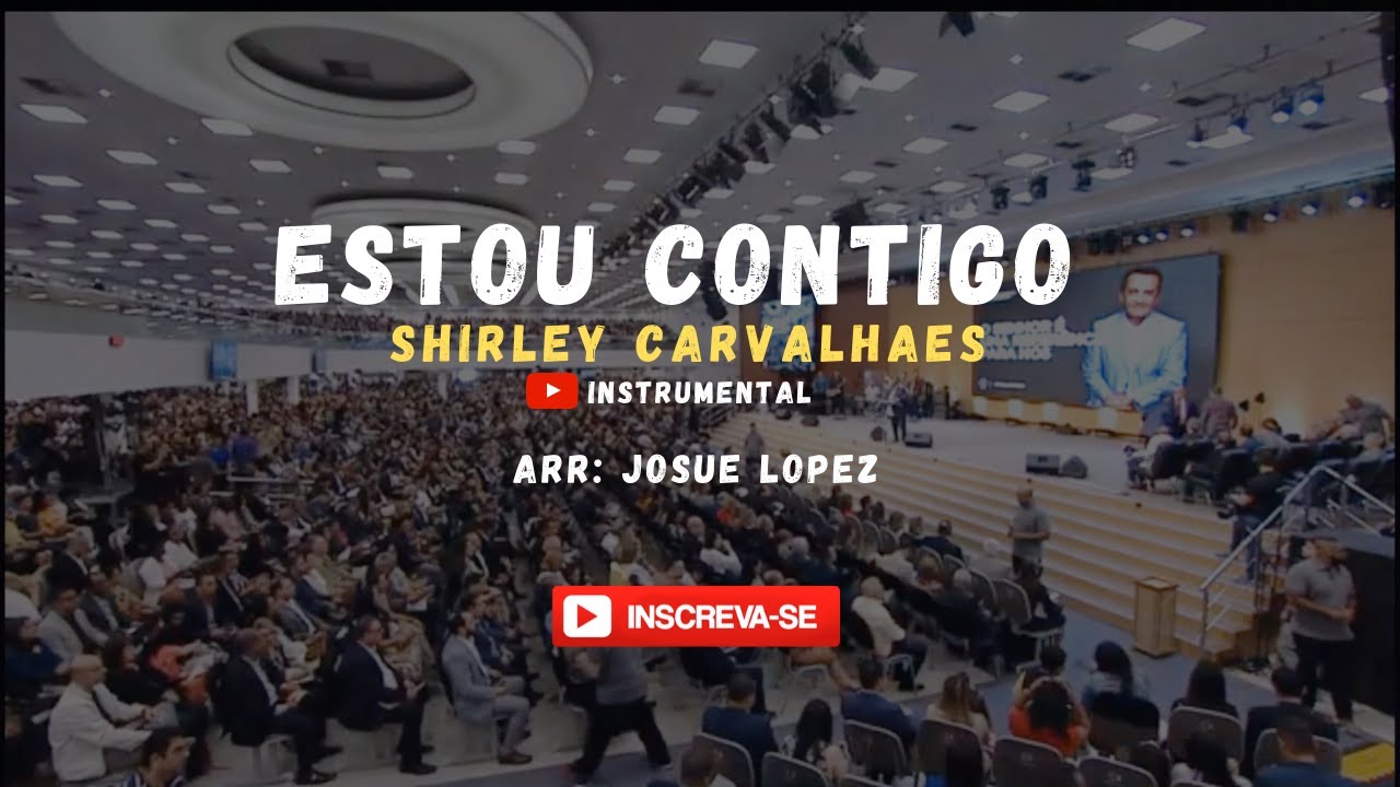 Estou Contigo - Shirley Carvalhaes - Instrumental / Arr: Josue Lopez