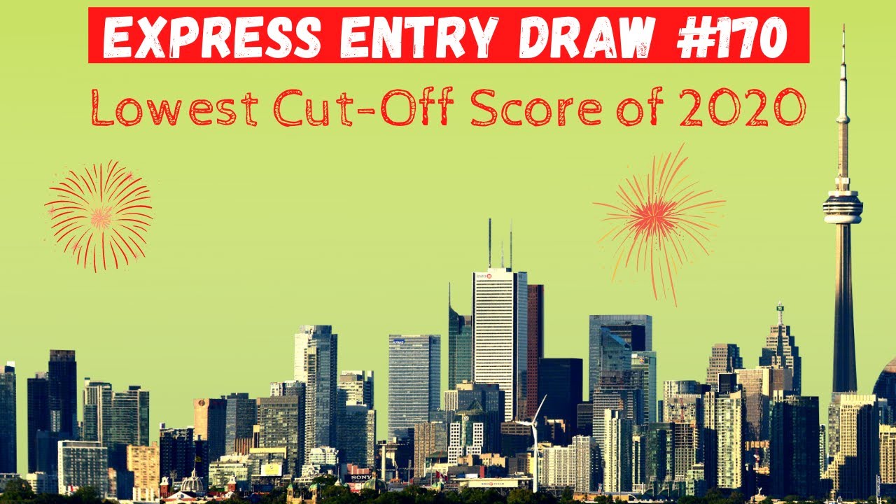 🔥  Last Express Entry Draw of 2020 | Draw #170 | Cut-Off Score DROPS further